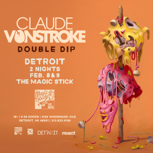 2.8.19 & 2.9.19 Claude Vonstroke - The Magic Stick