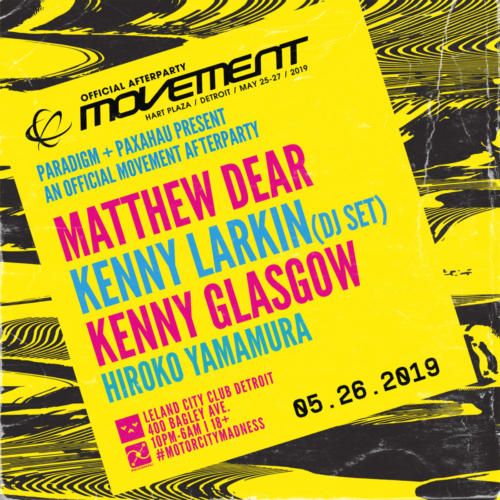 5.26.19 Matthew Dear / Kenny Larkin - City Club